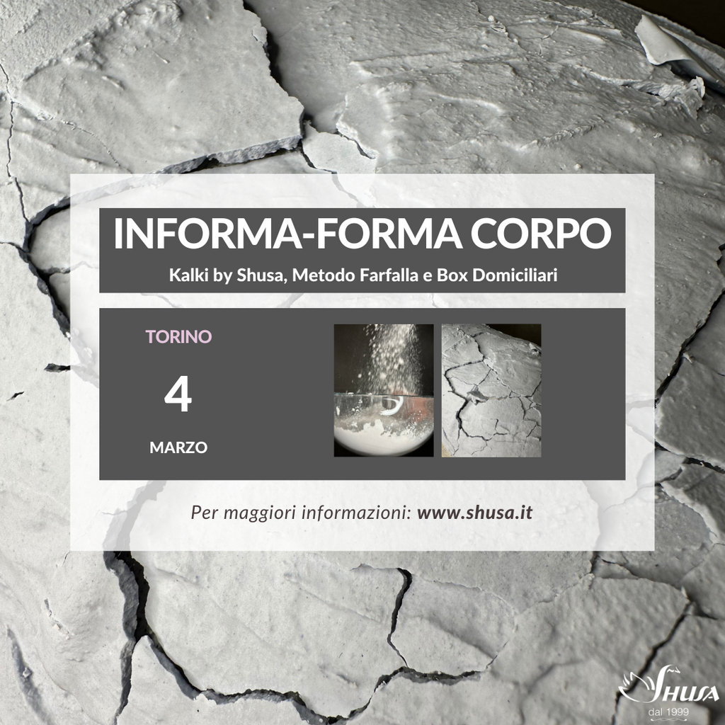 04/03/2024 - Torino • INFORMA FORMA CORPO - KALKI BY SHUSA, METODO FARFALLA E BOX DOMICILIARI